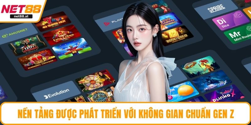Nền tảng phát triển với không gian chuẩn Gen Z